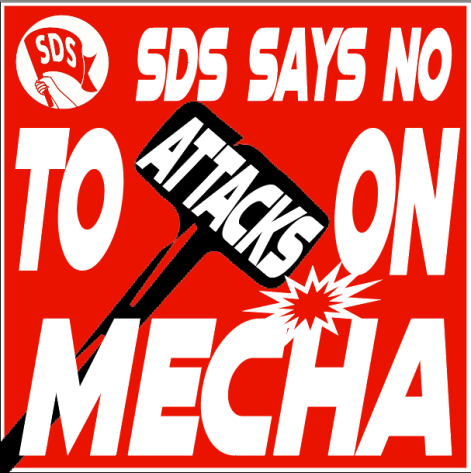 SDS Says NO to Attacks on MECHA