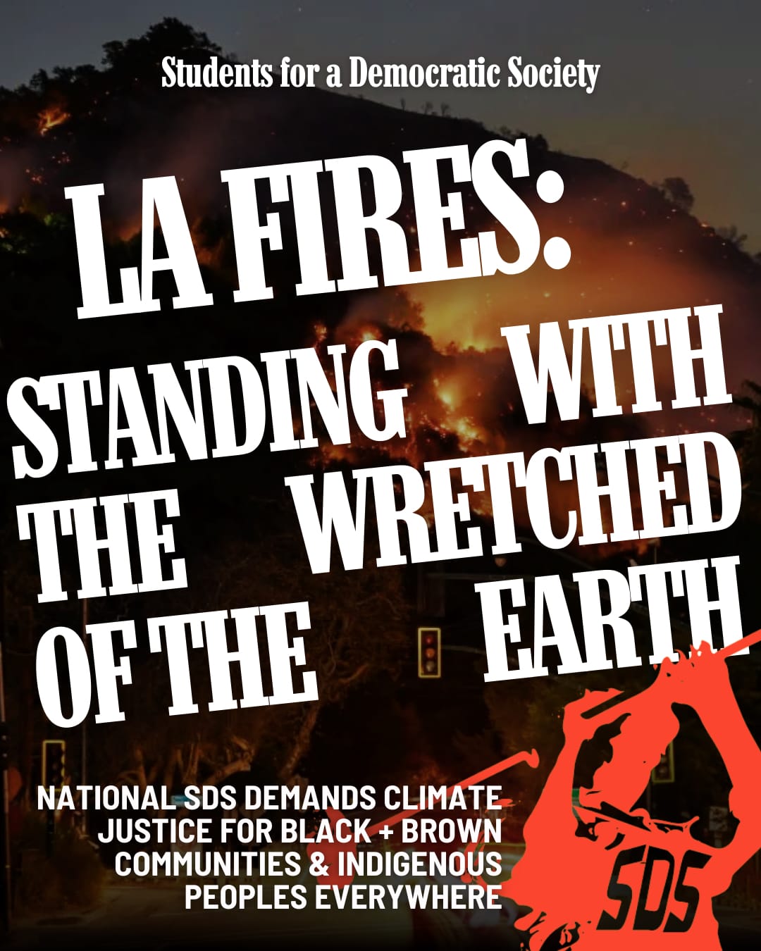 LA Fires: Standing with the Wretched of the Earth