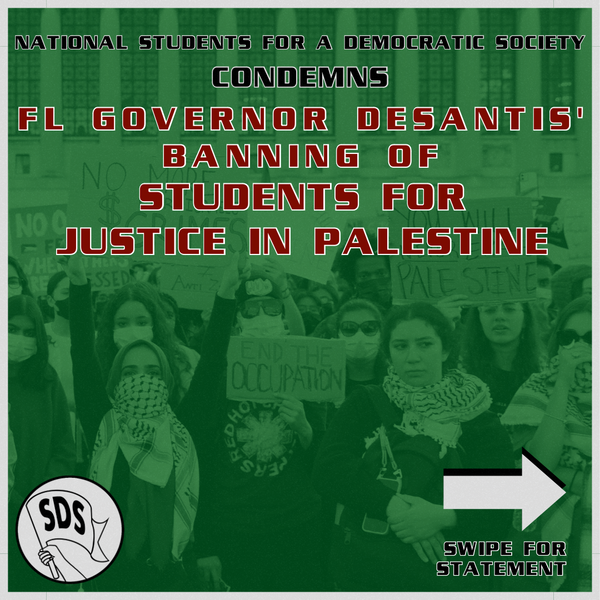SDS Condemns Ron DeSantis' Banning of Students for Justice in Palestine