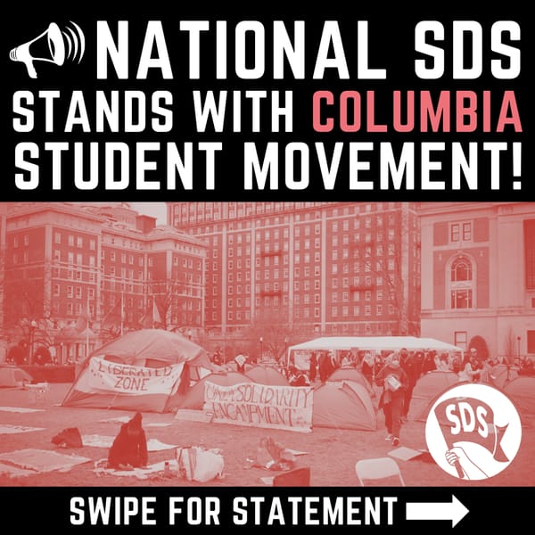 National SDS Stands with Columbia Student Movement