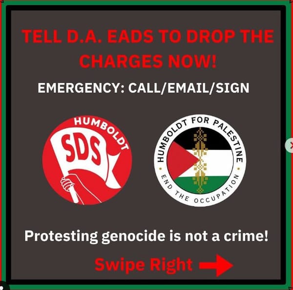 National Call-In Day: Drop the Charges against Cal Poly Humboldt pro-Palestine protestors!