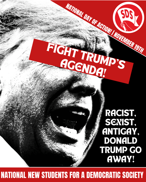 National SDS Day of Action 11/19: Stop Trump’s Agenda!